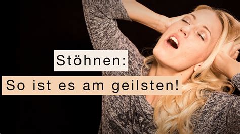 wie stöhnt man richtig|Richtig Stöhnen – so geht’s!